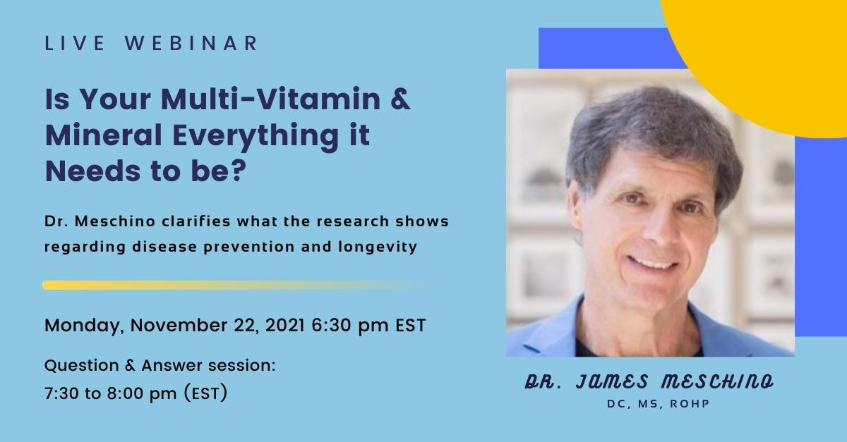 Is Your Multi-Vitamin & Mineral Everything it Needs to be?